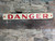 DANGER Wood Sign