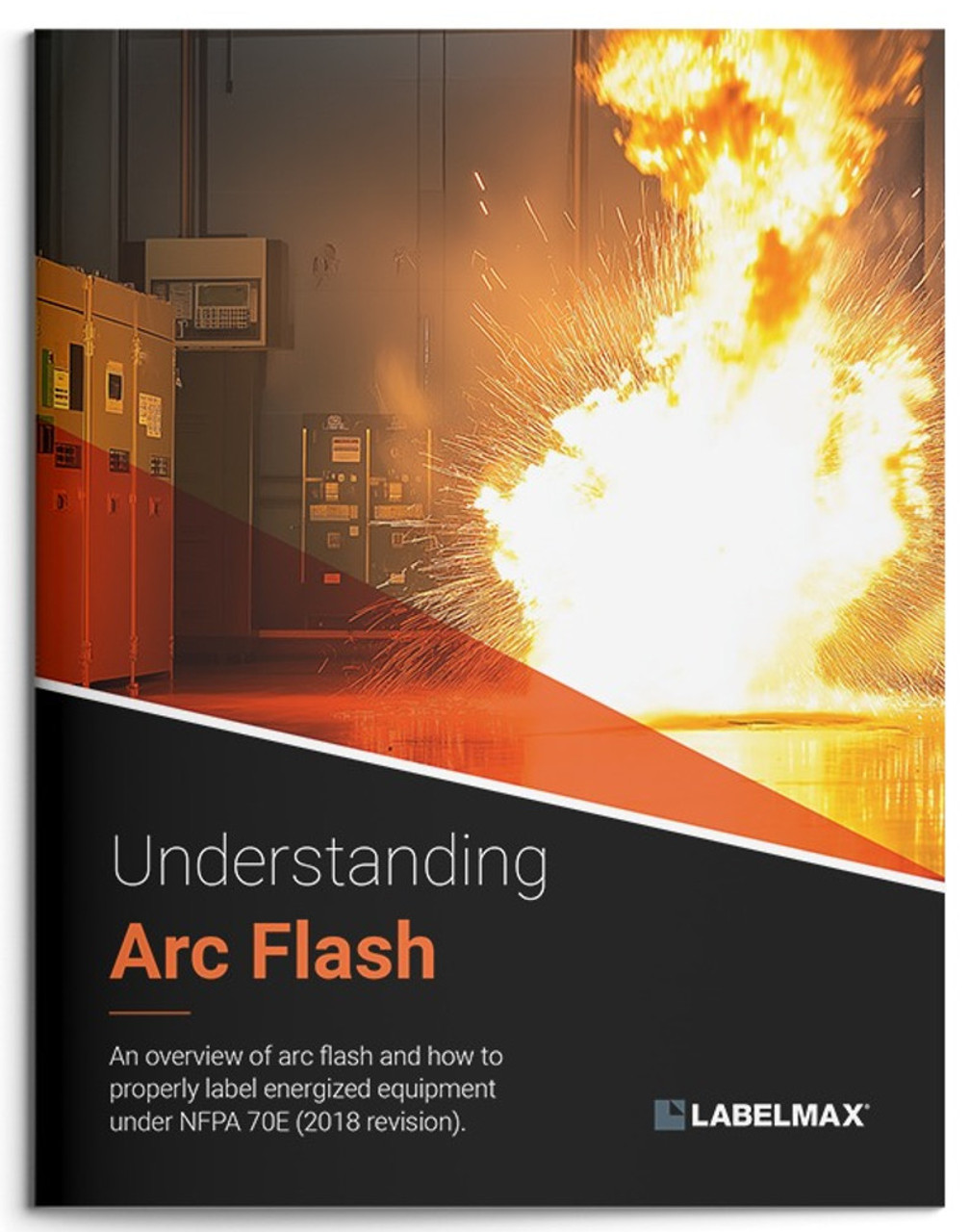 Arc Flash Guide e-book cover showing NFPA 70E compliance and electrical safety labeling practices