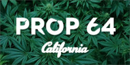 Prop 64 & You 