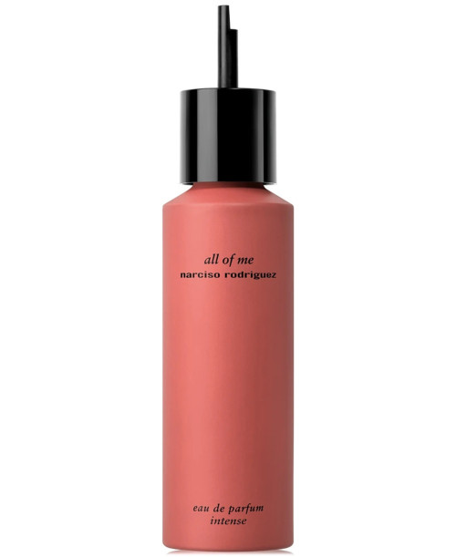 NARCISO RODRIGUEZ ALL OF ME 5 OZ EAU DE PARFUM INTENSE REFILL NARCISO RODRIGUEZ ALL OF ME 5 OZ EAU DE PARFUM INTENSE REFILL