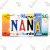 Nana license plate featuring colorful rustic letter-art collage design on aluminum. Nana license plate featuring colorful rustic letter-art collage design on aluminum.