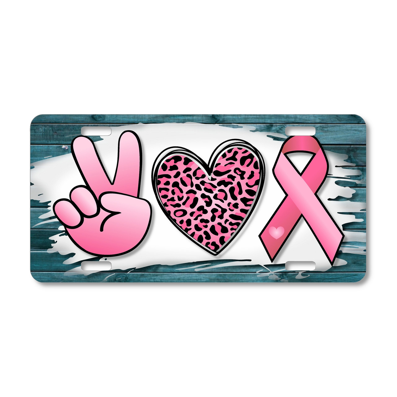 Peace Love Hope license plate featuring pink ribbon, leopard heart, and rustic teal wood background in embossed-look artwork on aluminum.