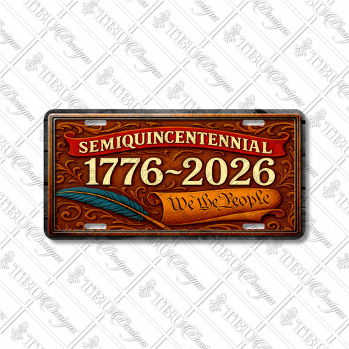 Semiquincentennial 1776–2026 license plate featuring bronze swirls, parchment scroll with “We the People,” and blue quill in rustic embossed-look artwork on aluminum.