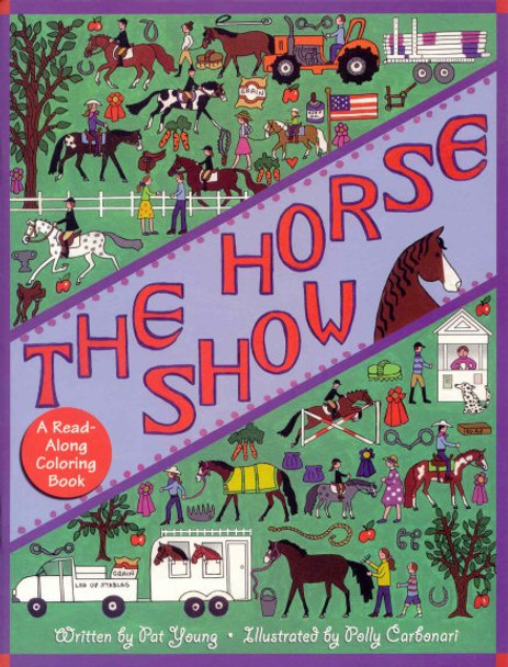 The Horse Show - A Read-Along Coloring Book
