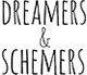 Dreamers & Schemers