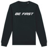 BE FIRST CREWNECK SLOGAN SWEATSHIRT