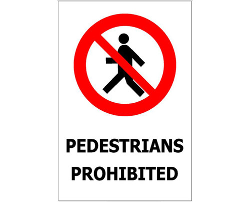 Sign PVC - Pedestrians Prohibited PVC - 300x450mm