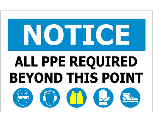 Custom PPE Notice Sign PVC