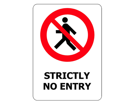 Sign ACM - Strictly No Entry - 240x340mm