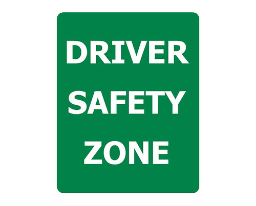Sign ACM - Driver Safety Zone - 480x600mm