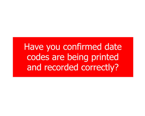 Sign PVC - Have You Confirmed 150x50mm