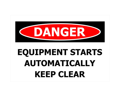 Sign PVC - Danger Equip Starts Auto Keep Clear 450x300mm