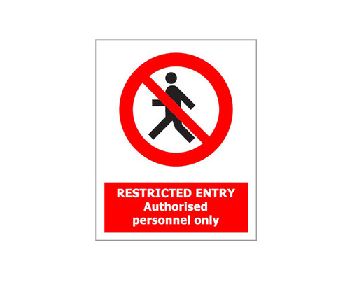 Sign Restricted Entry - 240x300mm