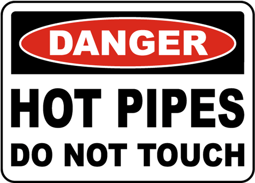 Sign Danger Hot Pipes 450x300mm