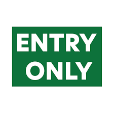 Sign ACM - ENTRY ONLY Green with White Text 500x1000mm