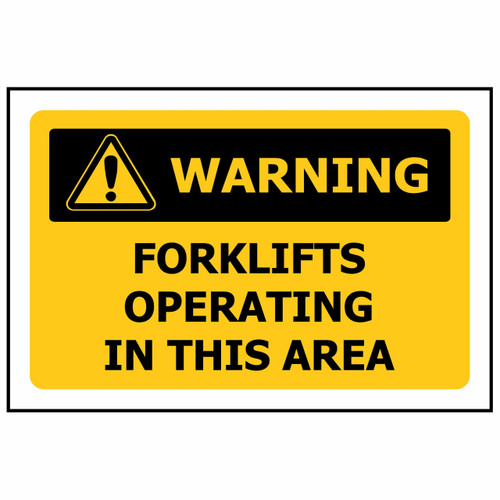 Sign Warning Forklift Operating Rigid - 450x200mm