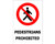 Sign PVC - Pedestrians Prohibited PVC - 300x450mm