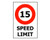 Speed Limit 15km ACM - 300x450mm