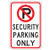 Sign PVC - Security Parking Only Black/White 450x300mm