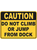Sign ACM Caution Do Not Climb or Jump Rigid - 450x300mm