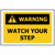 Sign ACM - Warning Watch Your Step - Rigid - 450x300mm