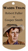 Robert Fuller Dog Tag - Cooper Smith of Wagon Train