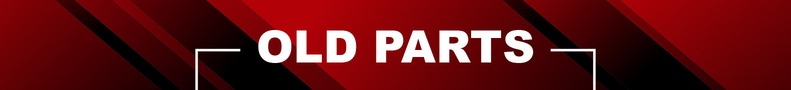 OLD PARTS