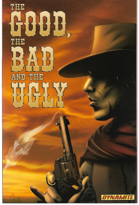 THE GOOD THE BAD & THE UGLY TP VOL 01