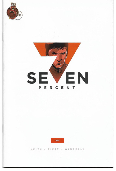 SEVEN PERCENT #6 (OF 6) (RED 5 COMICS 2016)