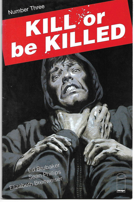 KILL OR BE KILLED #03 (IMAGE 2016)