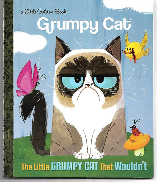 The Little Grumpy Cat that Wouldn't (Grumpy Cat) LITTLE GOLDEN BOOK