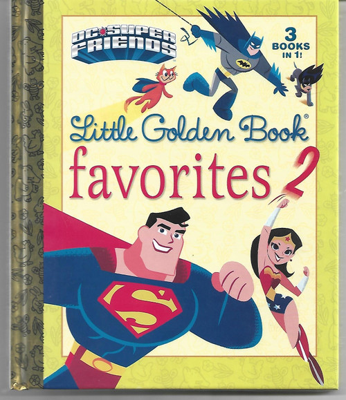 DC SUPER FRIENDS LITTLE GOLDEN BOOK FAVORITES #2