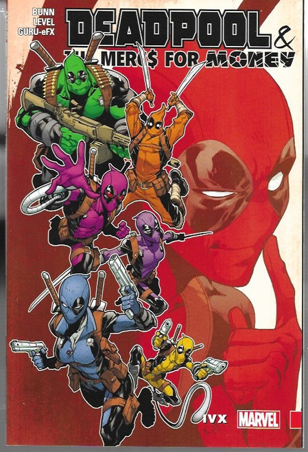 DEADPOOL MERCS FOR MONEY TP VOL 02 IVX