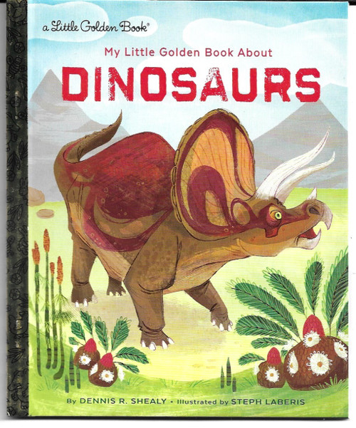My Little Golden Book About Dinosaurs LITTLE GOLDEN BOOK