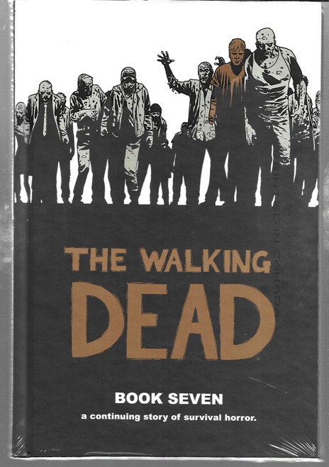 WALKING DEAD HC VOL 07