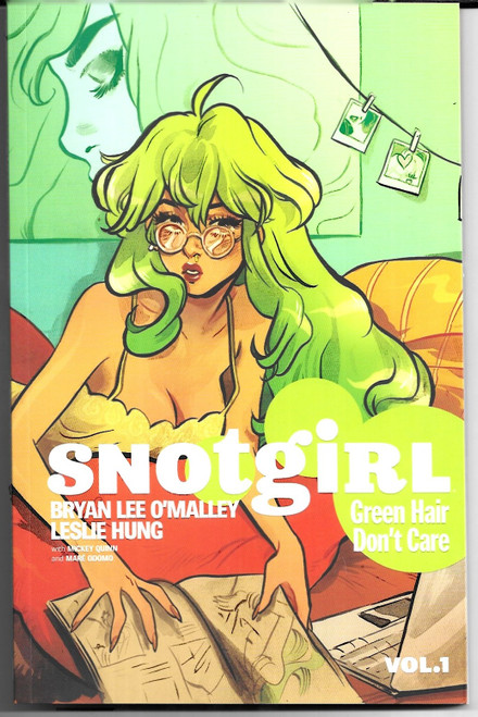 SNOTGIRL TP VOL 01 GREEN HAIR DONT CARE "NEW UNREAD"