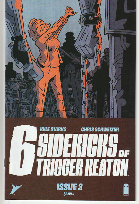 SIX SIDEKICKS OF TRIGGER KEATON #3 CVR A (IMAGE 2021) "NEW UNREAD"