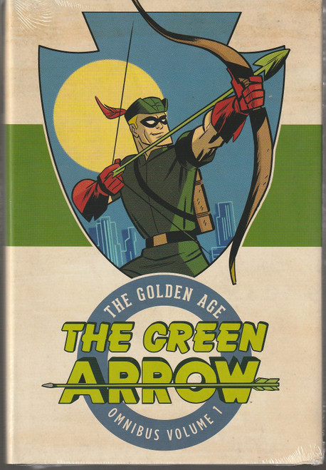 GREEN ARROW THE GOLDEN AGE OMNIBUS HC VOL 01 "NEW UNREAD"