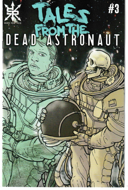 TALES FROM THE DEAD ASTRONAUT #3 (OF 3) (SOURCE POINT PRESS 2022) "NEW UNREAD"