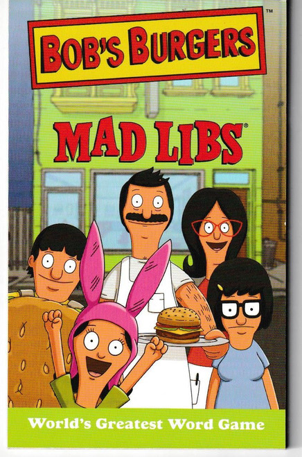 Bob's Burgers Mad Libs