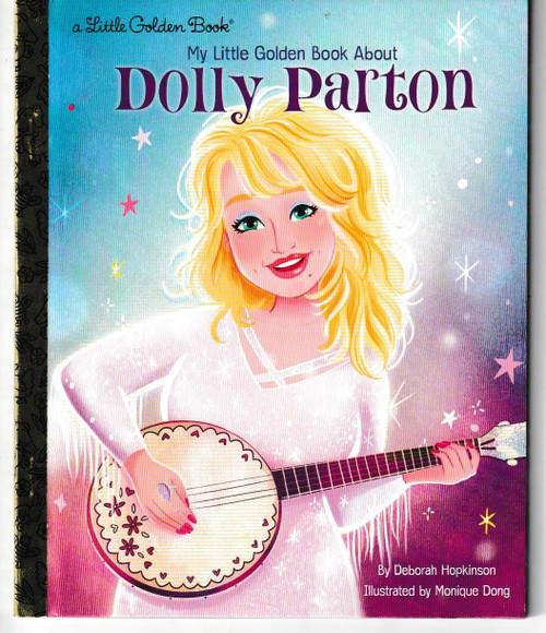 My Little Golden Book About Dolly Parton LITTLE GOLDEN BOOK "NEW UNREAD"