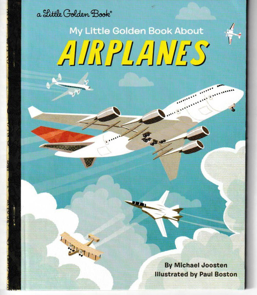 My Little Golden Book About Airplanes LITTLE GOLDEN BOOK "NEW UNREAD"