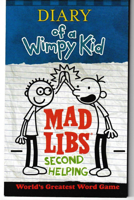 Diary of a Wimpy Kid Mad Libs: Second Helping