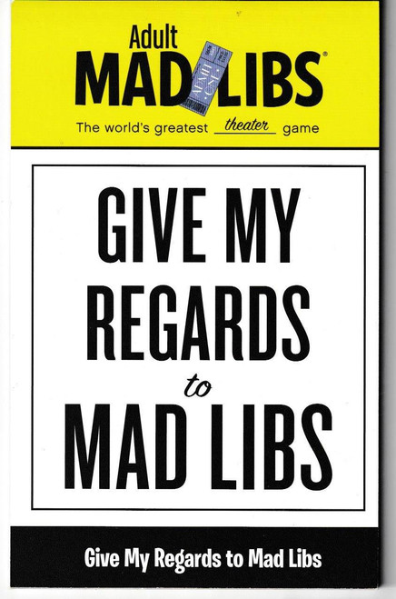 Give My Regards to Mad Libs