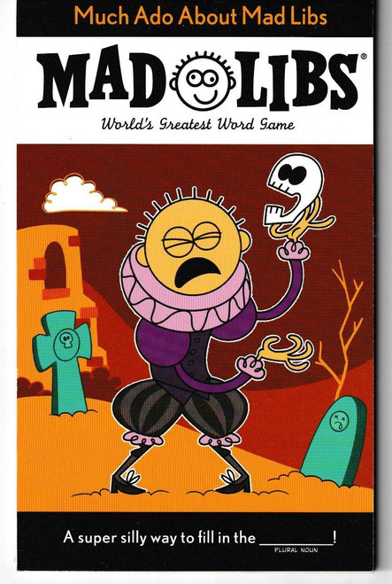 Much Ado About Mad Libs
