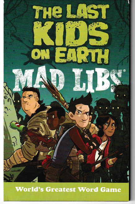 The Last Kids on Earth Mad Libs