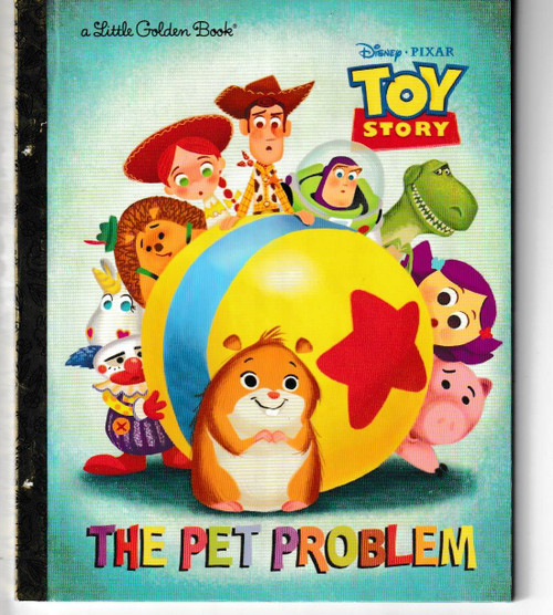 The Pet Problem (Disney/Pixar Toy Story) LITTLE GOLDEN BOOK