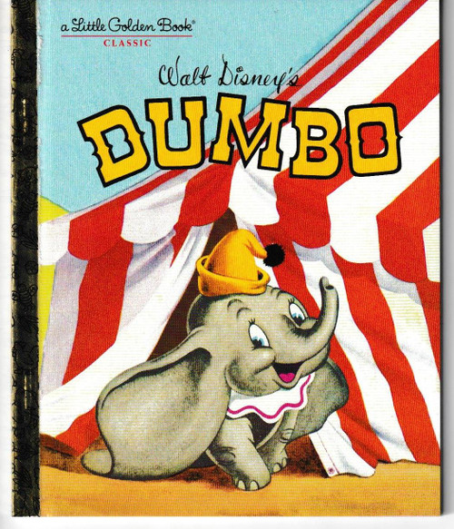 Dumbo (Disney Classic) LITTLE GOLDEN BOOK