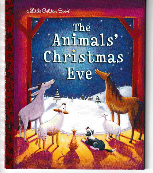 The Animals' Christmas Eve LITTLE GOLDEN BOOK