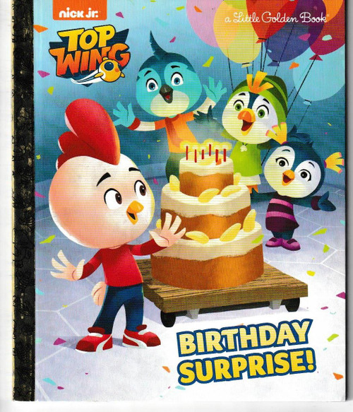 Birthday Surprise! (Top Wing) LITTLE GOLDEN BOOK